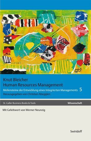 Human Resources Management von Abegglen,  Christian, Bleicher,  Knut, Neunzig,  Werner