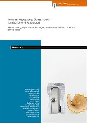 Human Resources: Übungsbuch von Gehrig,  Lucien, Geiger,  Ingrid Katharina, Hirt,  Thomas, Messi,  Nicole