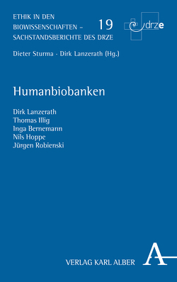 Humanbiobanken von Bernemann,  Inga, Hoppe,  Nils, Illig,  Thomas, Lanzerath,  Dirk, Robienski,  Jürgen
