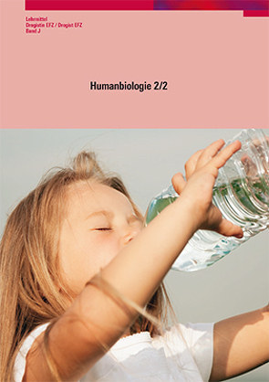 Humanbiologie 2/2 von Kreyenbühl,  Gregor, Kunz,  Bernhard, Schweizerischer Drogistenverband, Suter,  Alfred