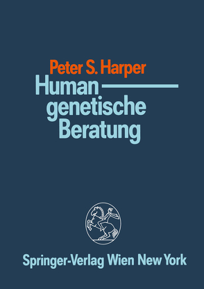 Humangenetische Beratung von Freye,  Hans-Albrecht, Harper,  Peter S., Zernahle,  Klaus