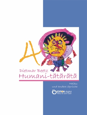 HUMANI-TÄTÄRÄTÄ von Beetz,  Dietmar