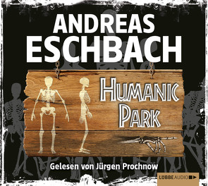 Humanic Park von Eschbach,  Andreas, Prochnow,  Jürgen