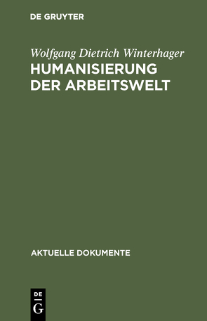 Humanisierung der Arbeitswelt von Winterhager,  Wolfgang Dietrich