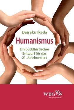 Humanismus von Gakkai,  Soka, Ikeda,  Daisaku