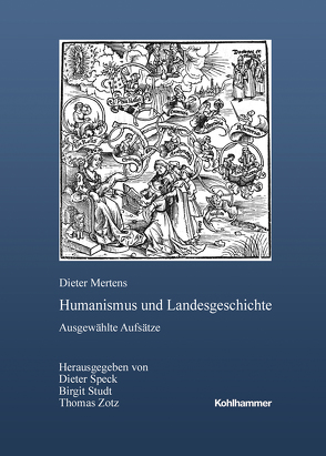 Humanismus und Landesgeschichte von Mertens,  Dieter