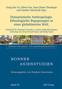 Humanistische Anthropologie von Distelrath,  Günther, Ölschleger,  Hans Dieter, Pye,  Oliver, Vu,  Trang Dai