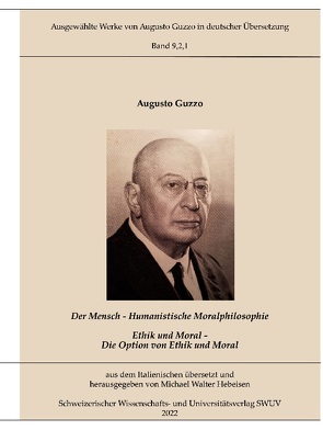 Humanistische Moralphilosophie von Guzzo,  Augusto, Hebeisen,  Michael Walter