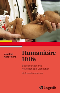 Humanitäre Hilfe von Gardemann,  Joachim