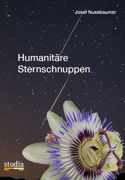 Humanitäre Sternschnuppen von Nussbaumer,  Josef