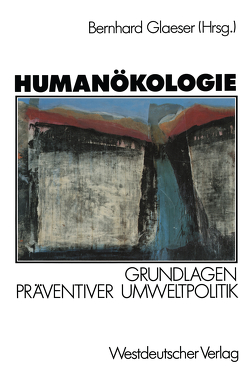 Humanökologie von Glaeser,  Bernhard