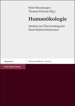 Humanökologie von Meusburger,  Peter, Schwan,  Thomas