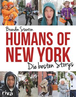 Humans of New York von Stanton,  Brandon