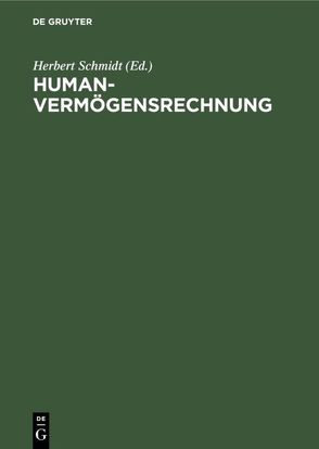 Humanvermögensrechnung von Schmidt,  Heike, Schmidt,  Herbert