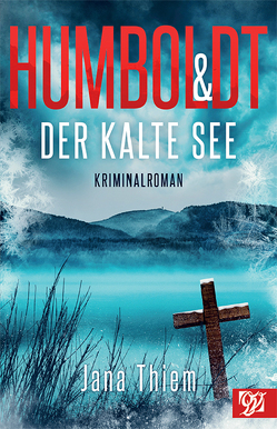 Humboldt und der kalte See von Thiem,  Jana