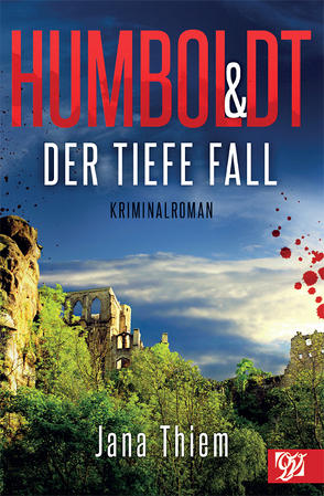 Humboldt und der tiefe Fall von Thiem,  Jana