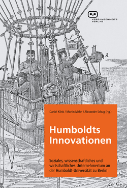 Humboldts Innovationen von Klink,  Daniel, Mahn,  Martin, Schug,  Alexander