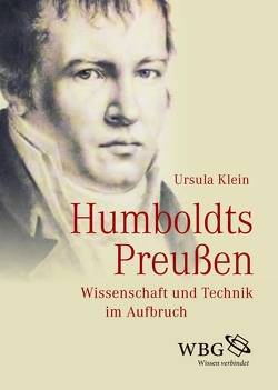 Humboldts Preußen von Klein,  Ursula