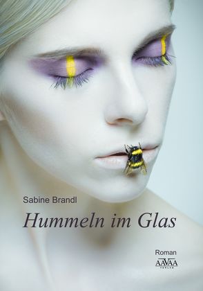 Hummeln im Glas von Brandl,  Sabine