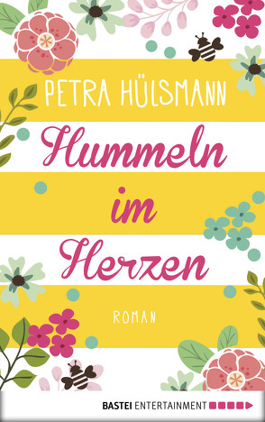 Hummeln im Herzen von Hülsmann,  Petra