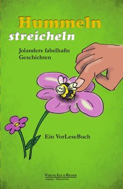 Hummeln streicheln von Busch,  Wilhelm, Fass,  Joe, Kleyboldt,  Mattes, Morgenstern,  Christian, Ringelnatz,  Joachim, Tucholsky,  Kurt, Winterwerber,  Sabine