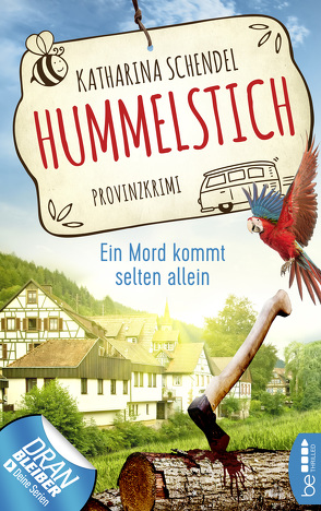 Hummelstich – Ein Mord kommt selten allein von Schendel,  Katharina