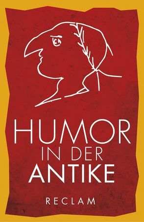 Humor in der Antike von Weeber,  Karl-Wilhelm