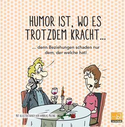 Humor ist, wo es trotzdem kracht… von Meenke,  Andreas, Nordkurier Mediengruppe GmbH & Co. KG