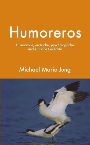 Humoreros von Jung,  Michael Marie