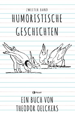 Humoristische Geschichten – Zweiter Band von Oelckers,  Theodor