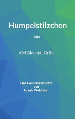 Humpelstilzchen von Wohlfahrt,  Ursula