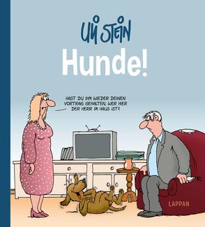 Uli Stein Cartoon-Geschenke: Hunde! von Stein,  Uli