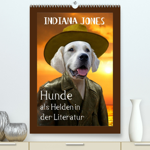 Hunde als Helden in der Literatur (Premium, hochwertiger DIN A2 Wandkalender 2023, Kunstdruck in Hochglanz) von Stoerti-md