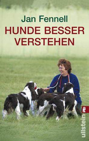 Hunde besser verstehen von Fennell,  Jan