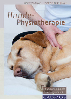 Hunde-Physiotherapie von Kühnau,  Dorothee, Wanat,  Beate