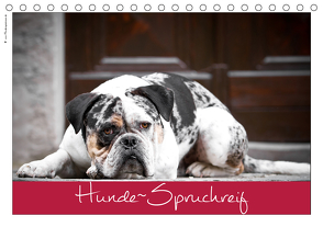 Hunde-Spruchreif (Tischkalender 2021 DIN A5 quer) von Hundeimpressionen Anja Kiefer,  ©