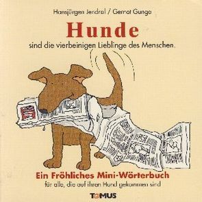 Hunde von Gunga,  Gernot, Jendral,  Hansjürgen