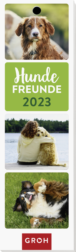 Hundefreunde 2023 von Groh Verlag