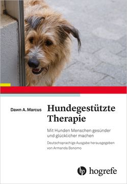 Hundegestützte Therapie von Börger,  Heide, Marcus,  Dawn A.