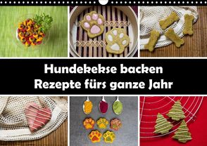 Hundekekse backen – Rezepte fürs ganze Jahr (Wandkalender 2022 DIN A3 quer) von Williger,  Christina