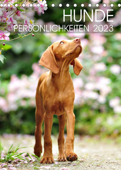 Hundepersönlichkeiten (Tischkalender 2023 DIN A5 hoch) von dogARTig