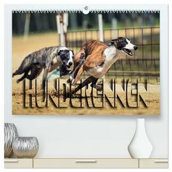 Hunderennen (hochwertiger Premium Wandkalender 2024 DIN A2 quer), Kunstdruck in Hochglanz von Bleicher,  Renate