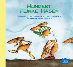 Hundert flinke Hasen von Feuerstein,  Guntmar, Kiwit,  Ralf, Krause,  Ute, Mann,  Bernd, Mika,  Rudi, Neuhaus,  Klaus