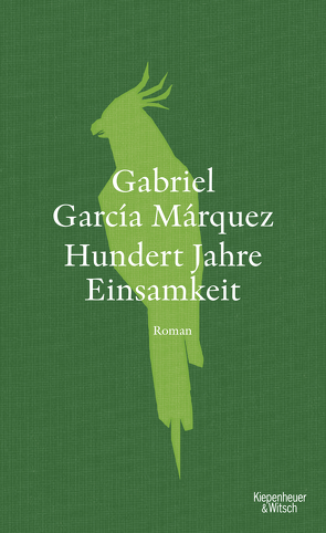 Hundert Jahre Einsamkeit (Neuübersetzung) von García Márquez,  Gabriel, Ploetz,  Dagmar