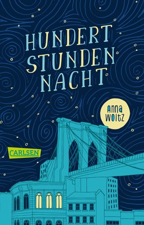 Hundert Stunden Nacht von Kluitmann,  Andrea, Woltz,  Anna