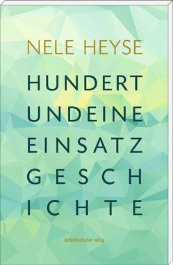 Hundertundeine Einsatzgeschichte von Damm,  Hamster, Heyse,  Nele