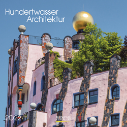 Hundertwasser Architektur 2022 von Korsch Verlag