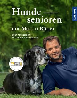 Hundesenioren mit Martin Rütter von Buisman,  Andrea, Rütter,  Martin