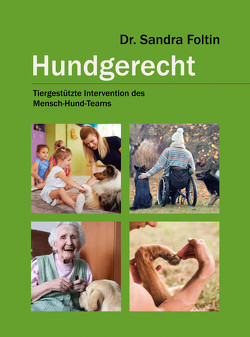 Hundgerecht von Dr. Foltin,  Sandra, Prof. Dr. Ingensiep,  Hans-Werner