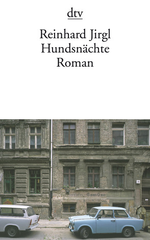 Hundsnächte von Jirgl,  Reinhard